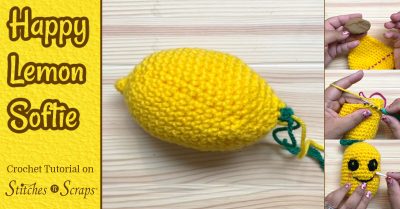 Happy Lemon Softie Crochet Tutorial on Stitches n Scraps