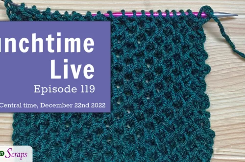 Lunchtime Live Ep 119 - knit honeycomb stitch