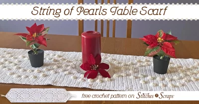 String of Pearls Table Scarf - free crochet pattern on Stitches n Scraps