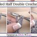 Extended Half Double Crochet (ehdc) Tutorial on Stitches n Scraps