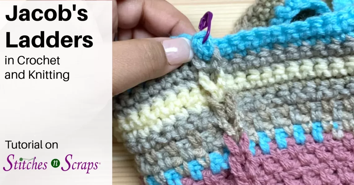 Jacob's Ladders in Crochet and Knitting