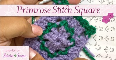 Primrose Stitch Square Tutorial