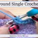 Wrap-Around Single Crochet Edging tutorial