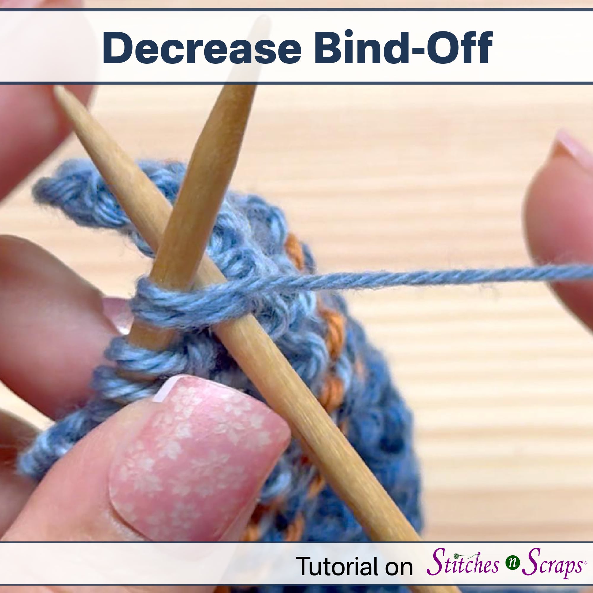Decrease Bind-Off Knitting Tutorial - Stitches n Scraps