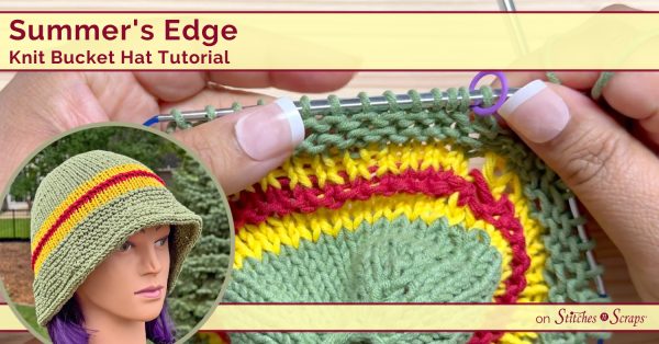 Summer's Edge Knit Bucket Hat Tutorial
