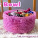 Jelly Bowl crochet pattern